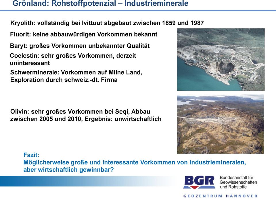 Schwerminerale: Vorkommen auf Milne Land, Exploration durch schweiz.-dt.