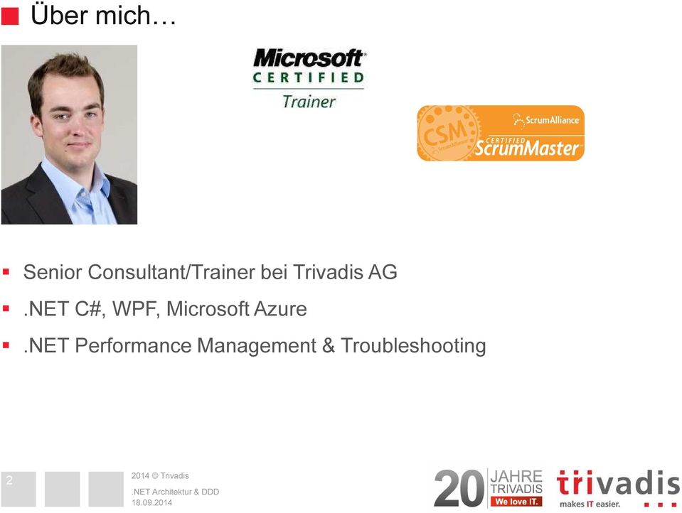 AG.NET C#, WPF, Microsoft Azure.