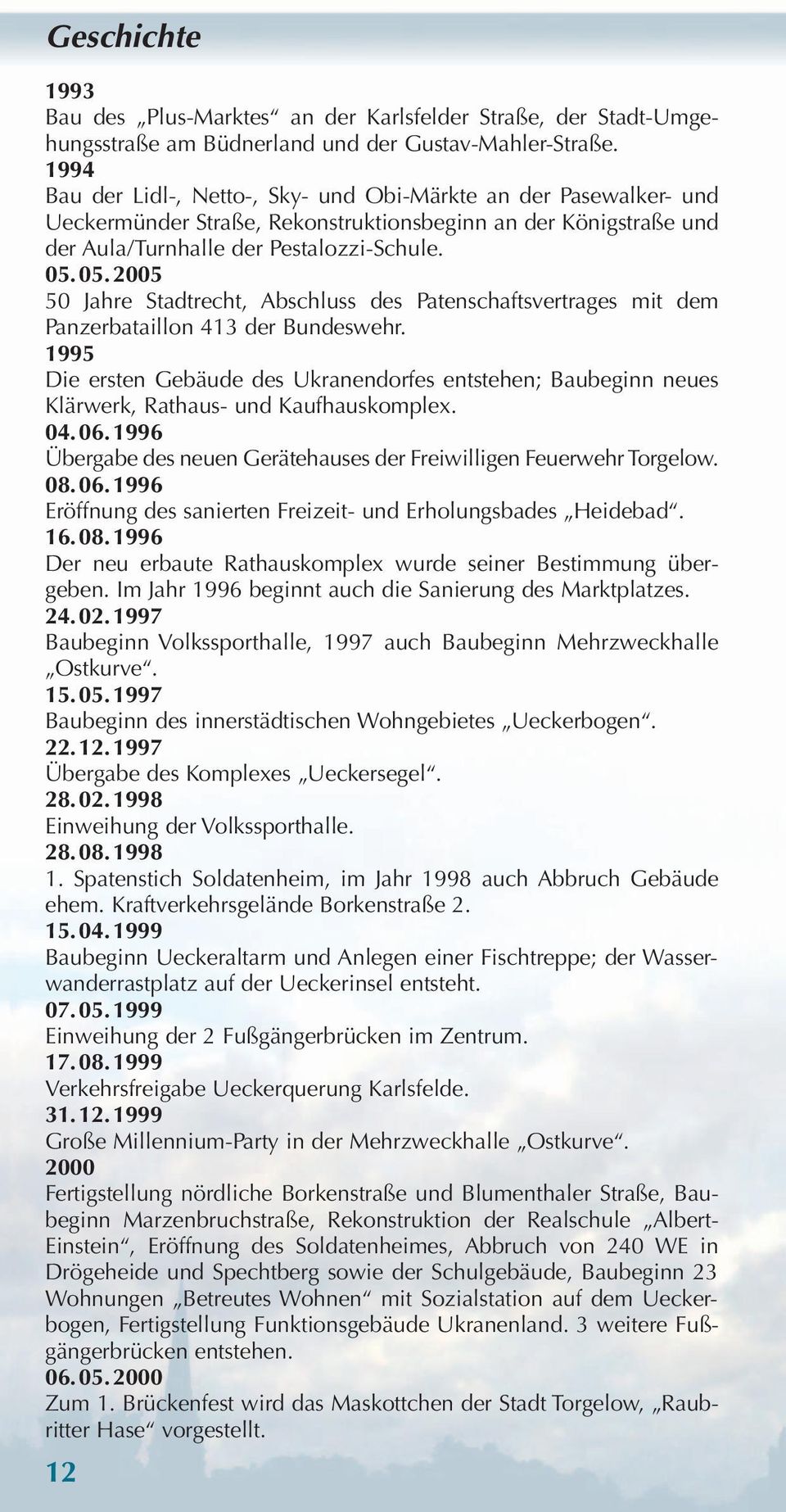 05.2005 50 Jahre Stadtrecht, Abschluss des Patenschaftsvertrages mit dem Panzerbataillon 413 der Bundeswehr.