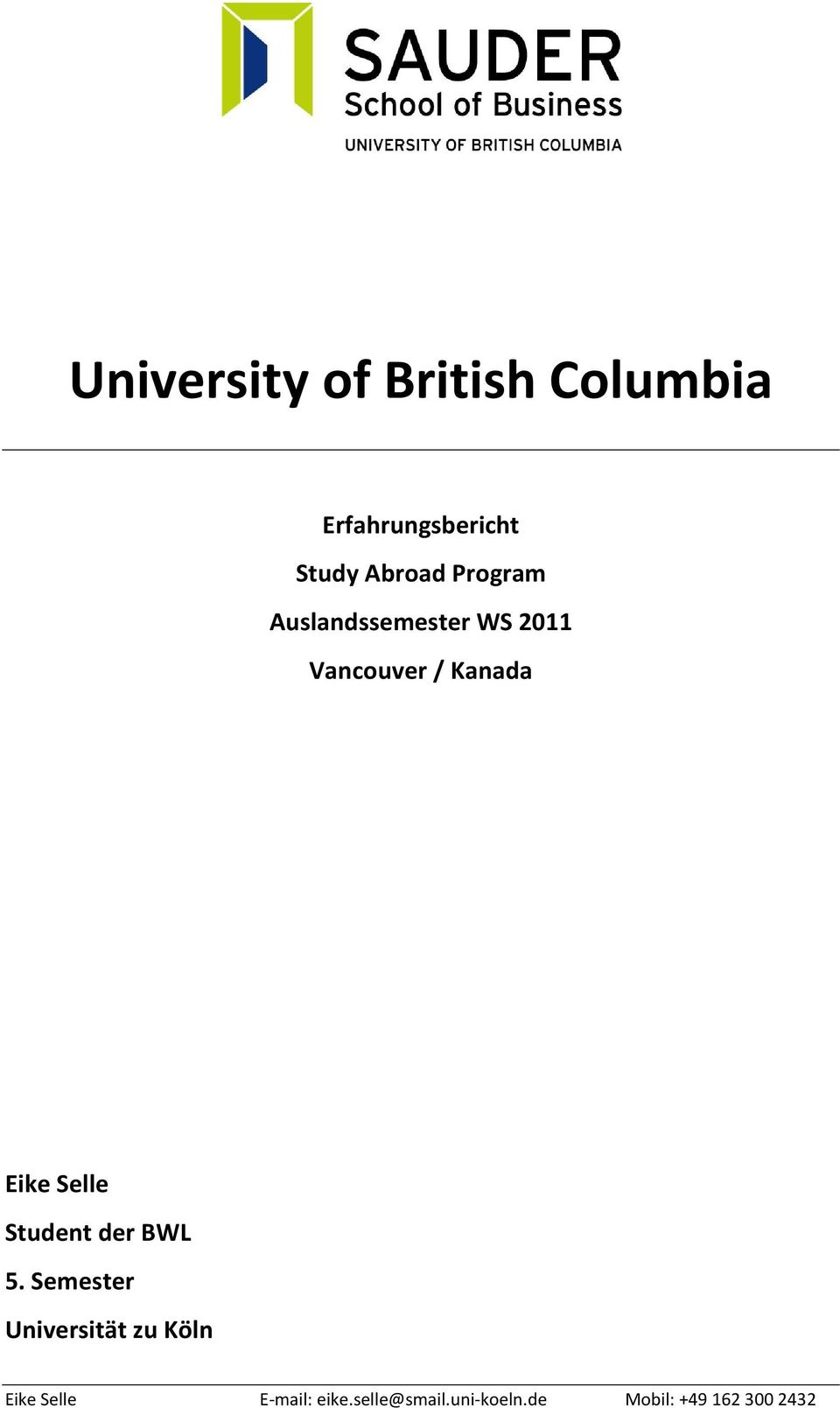 Auslandssemester WS 2011 Vancouver /