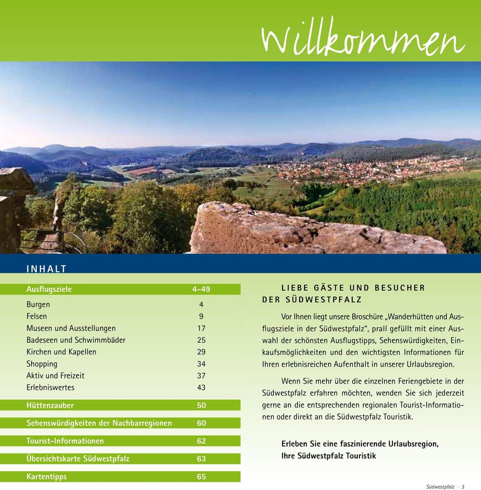 Broschüre Wanderhütten und Ausflugsziele in der Südwestpfalz, prall gefüllt mit einer Auswahl der schönsten Ausflugstipps, Sehenswürdigkeiten, Einkaufsmöglichkeiten und den wichtigsten Informationen