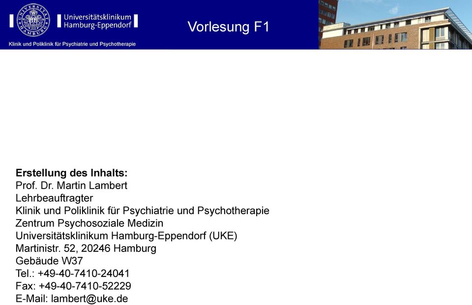 Martin Lambert Lehrbeauftragter Klinik und Poliklinik für Psychiatrie und Psychotherapie