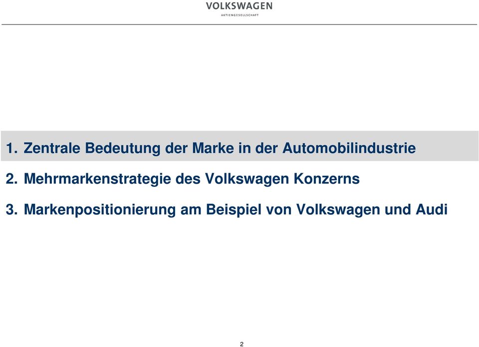 Mehrmarkenstrategie des Volkswagen
