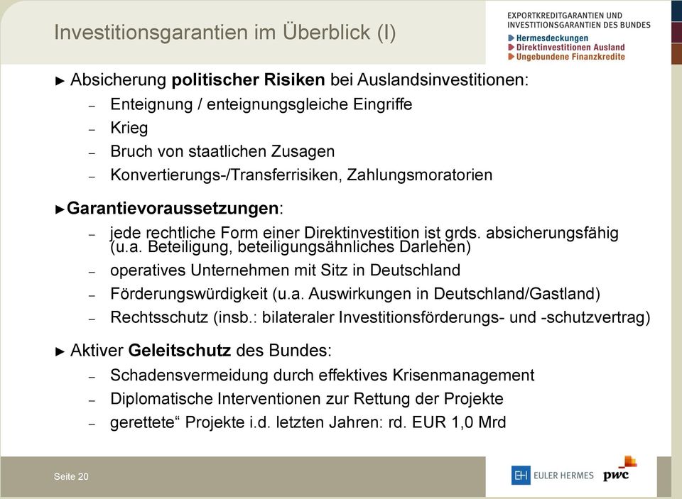 a. Auswirkungen in Deutschland/Gastland) Rechtsschutz (insb.