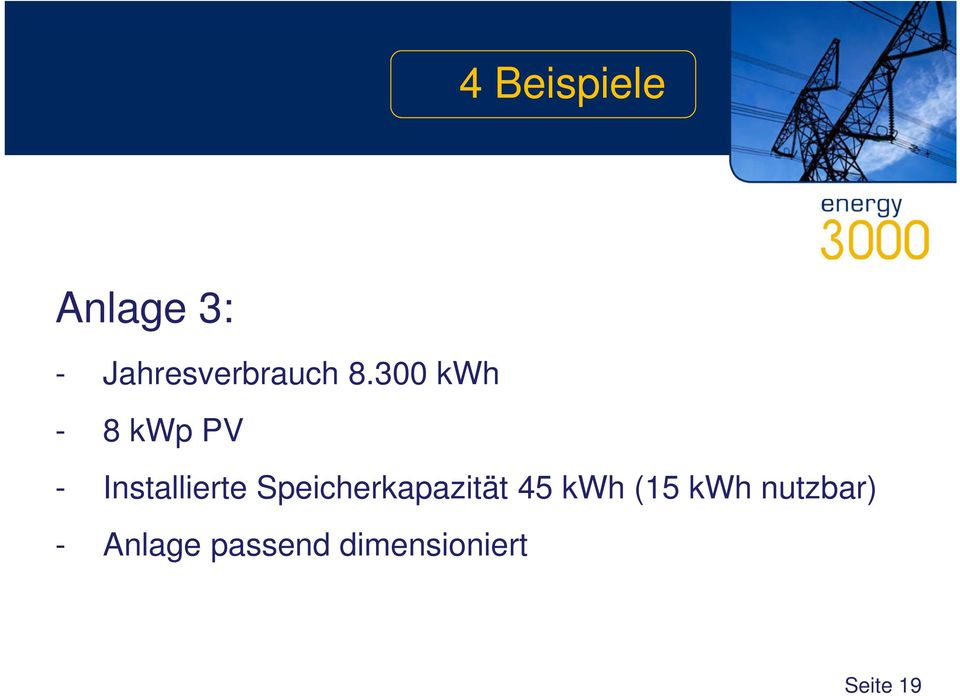 Speicherkapazität 45 kwh (15 kwh