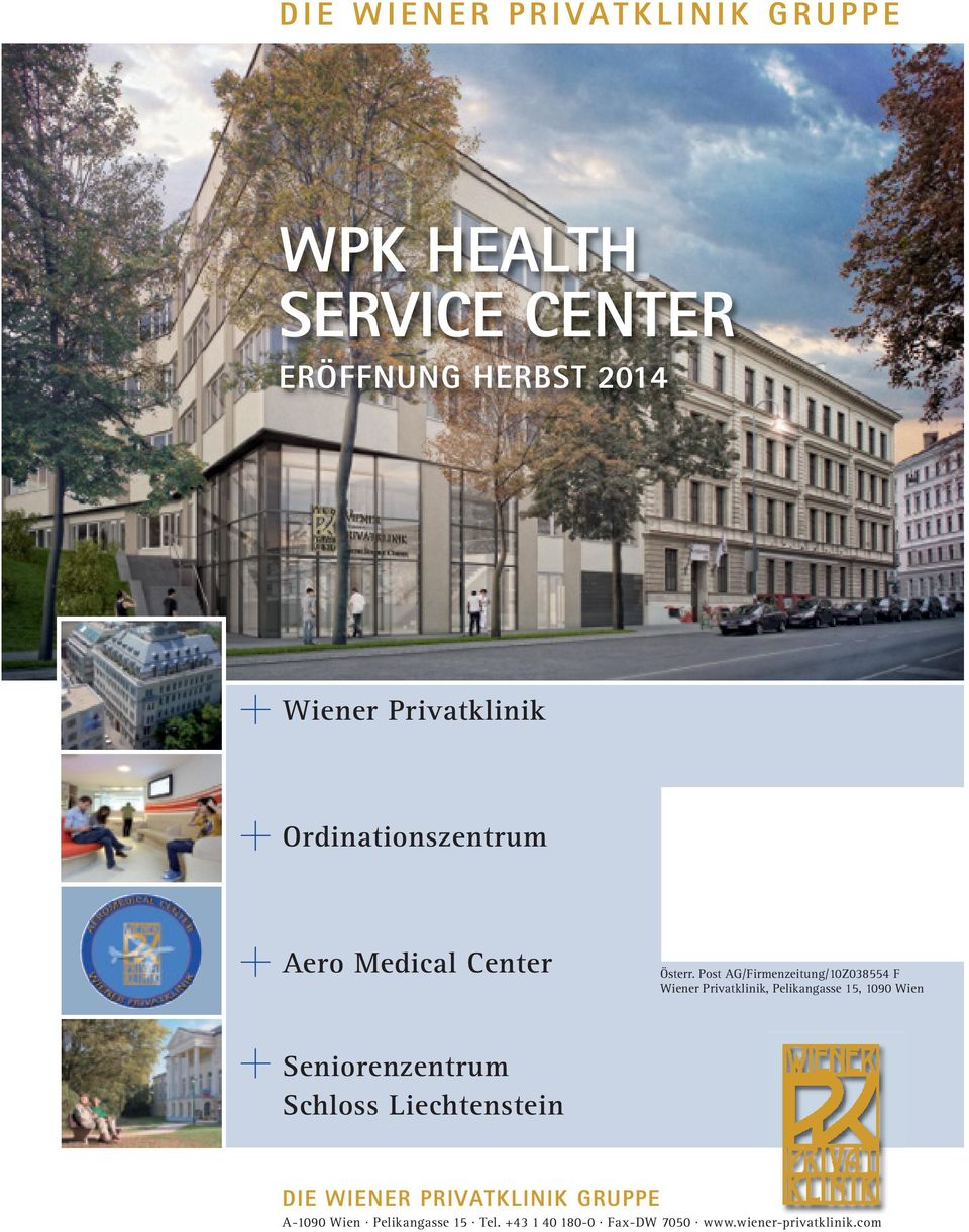 b. Verlagspostamt Post AG/Firmenzeitung/10Z038554 1090 Wien 10Z038554 F F Wiener Privatklinik, Pelikangasse 15,