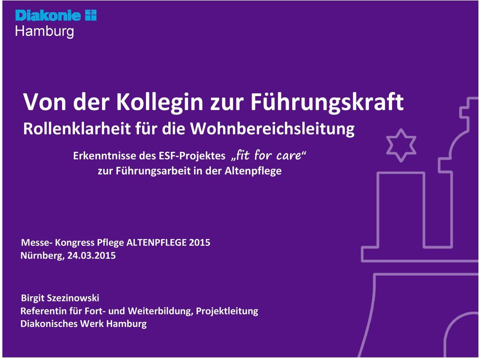 Führungsarbeit in der Altenpflege Messe- Kongress Pflege ALTENPFLEGE 2015