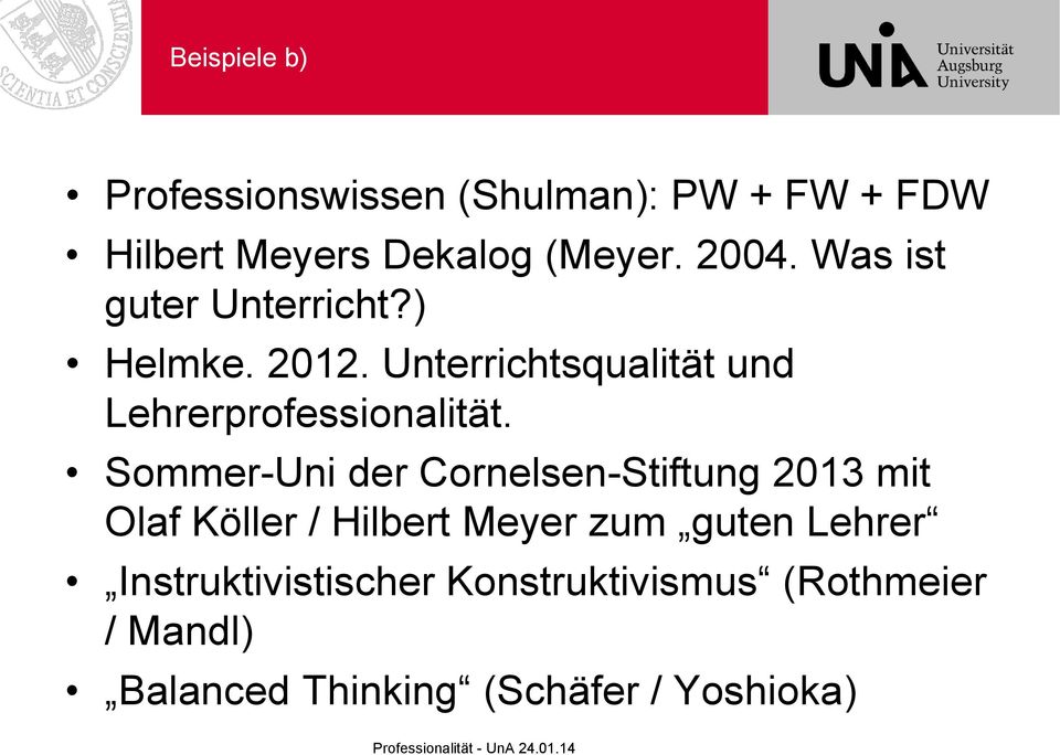 Sommer-Uni der Cornelsen-Stiftung 2013 mit Olaf Köller / Hilbert Meyer zum guten Lehrer