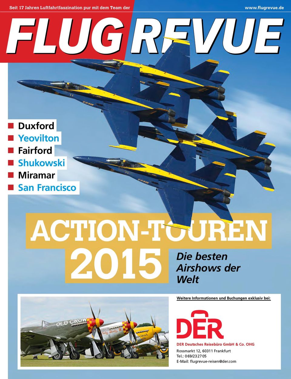 besten Airshows der Welt Weitere Informationen und Buchungen exklusiv bei: DER