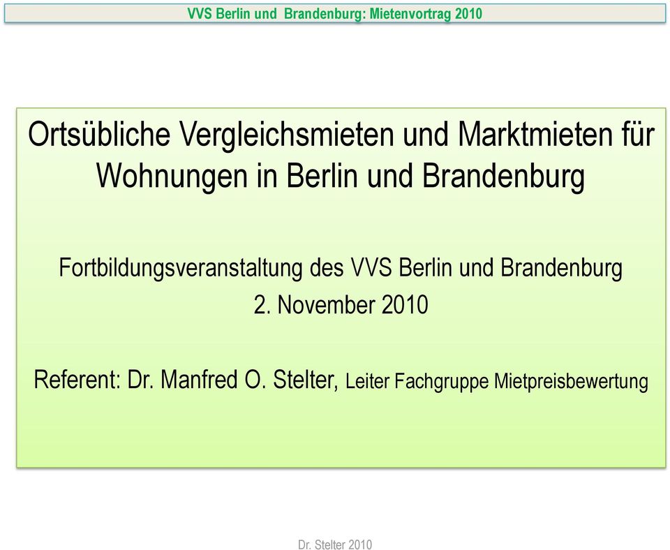 Fortbildungsveranstaltung des VVS Berlin und Brandenburg