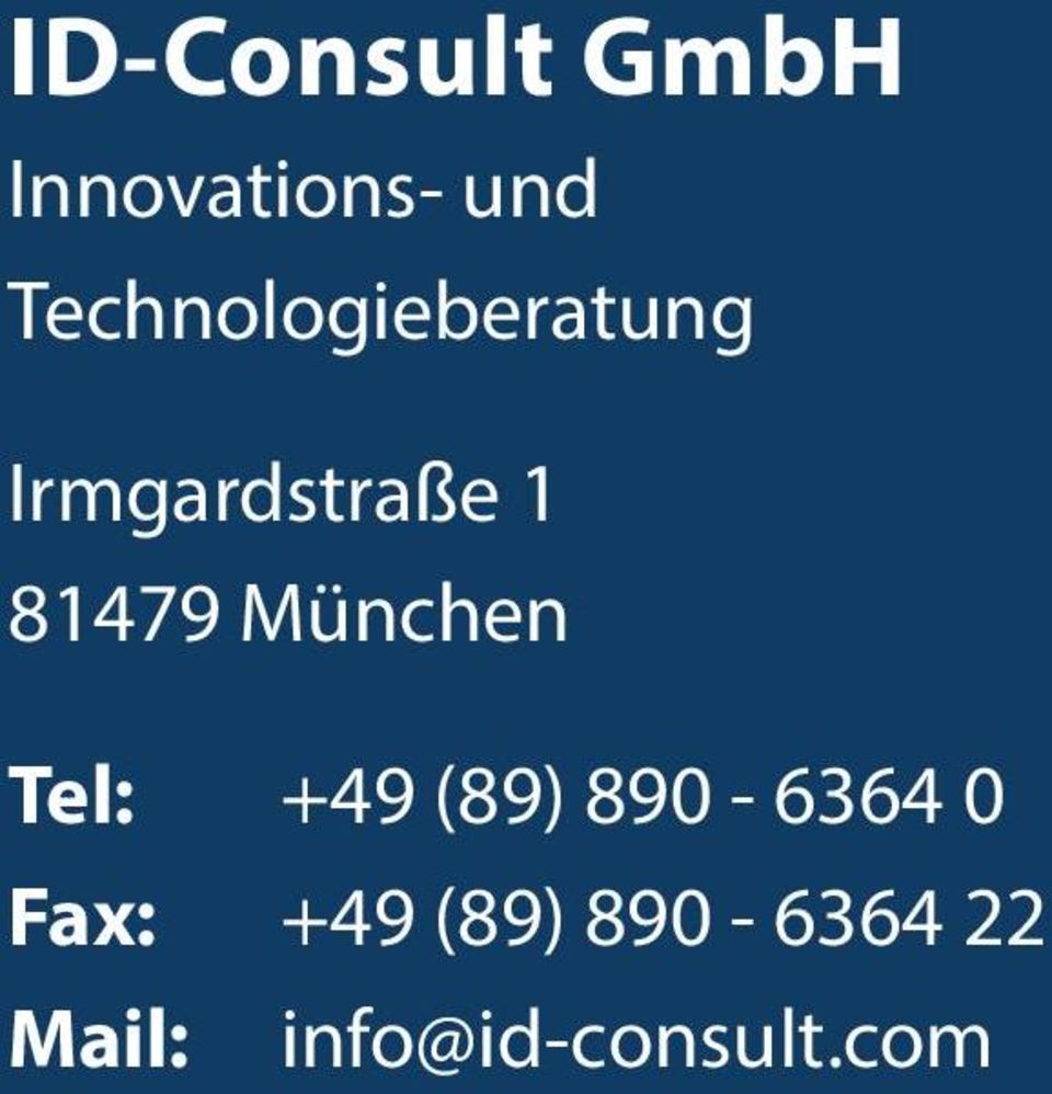 81479 München Tel: +49 (89) 890-6364 0