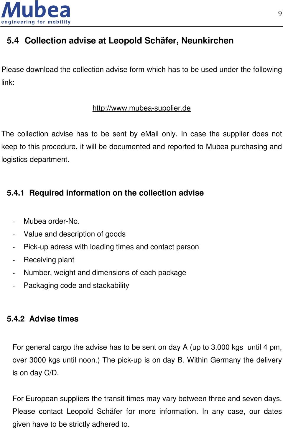 1 Required information on the collection advise - order-no.