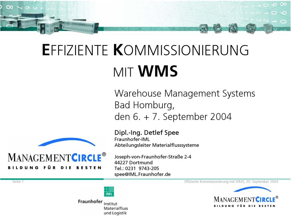 Detlef Spee Fraunhofer-IML Abteilungsleiter Materialflusssysteme