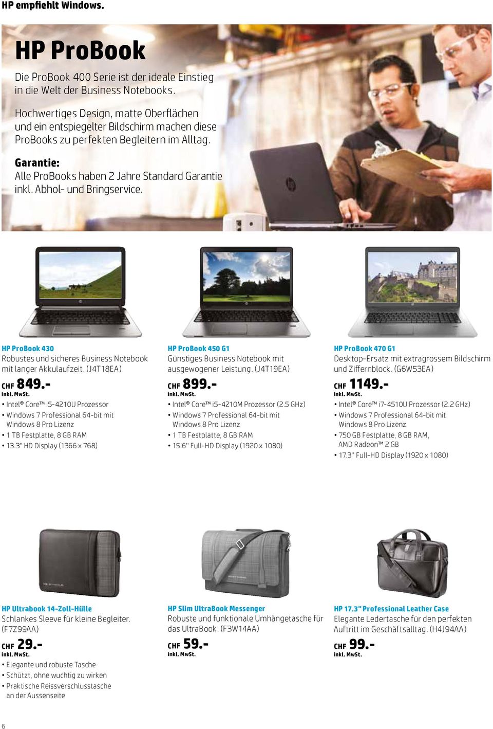 Abhol- und Bringservice. HP ProBook 430 Robustes und sicheres Business Notebook mit langer Akkulaufzeit. (J4T18EA) CHF 849.