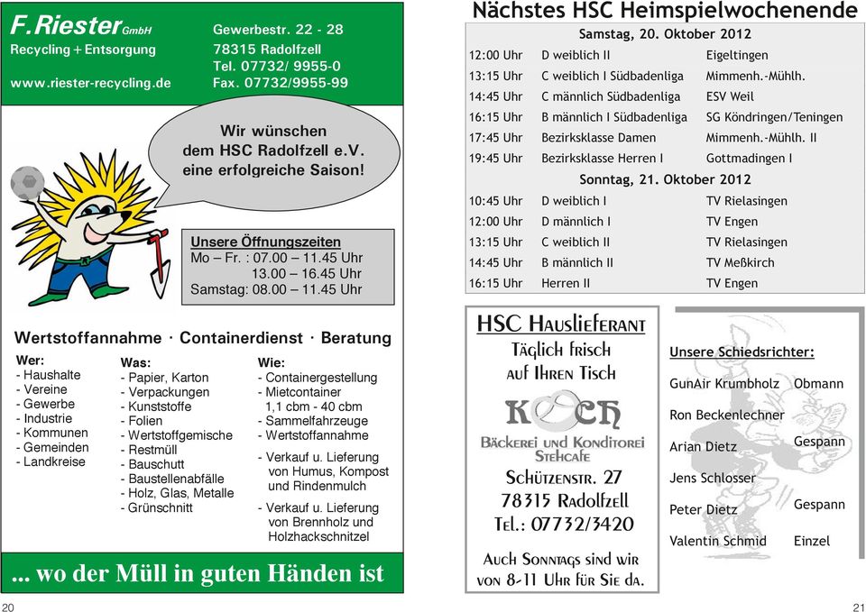 12:00 Uhr 13:15 12:00 Uhr Uhr 14:45 13:15 Uhr Uhr 16:15 14:45 Uhr Uhr C weiblich männlichi Südbadenliga C Südbadenliga B Südbadenliga C männlich männlich ISüdbadenliga ESV Weil Mimmenh.-Mühlh.