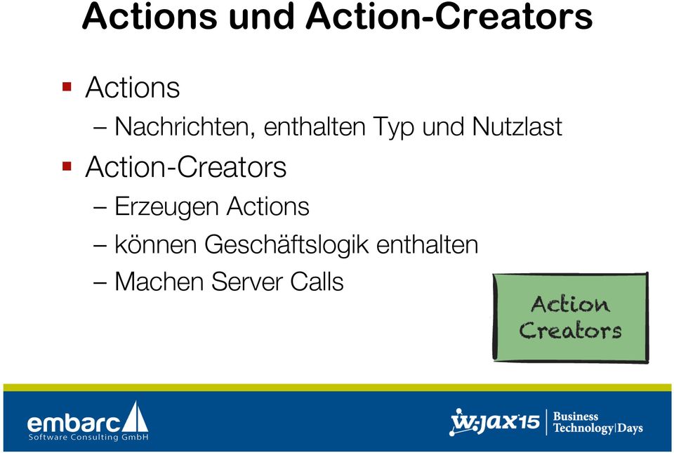 Action-Creators Erzeugen Actions können