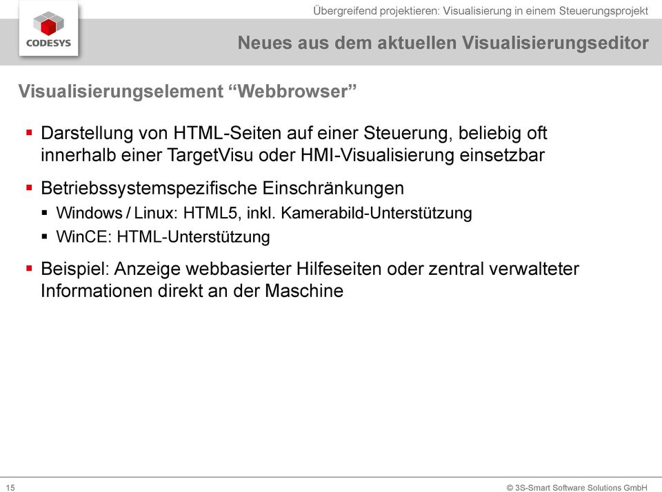 Betriebssystemspezifische Einschränkungen Windows / Linux: HTML5, inkl.