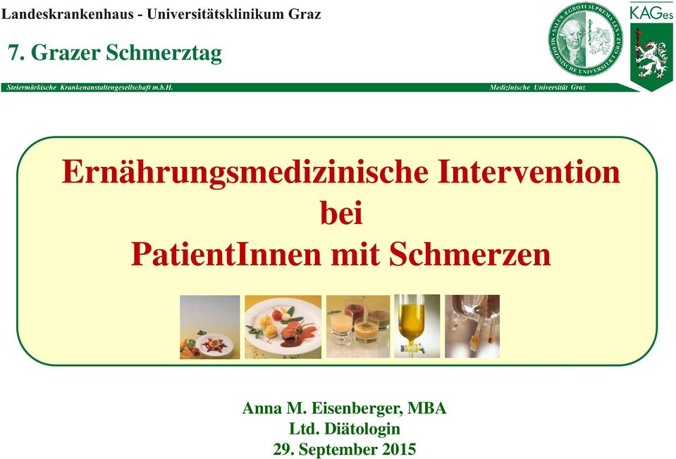 bei PatientInnen mit Schmerzen Anna