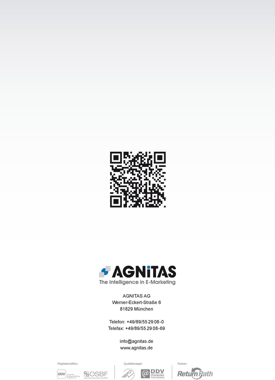 +49/89/55 29 08-69 info@agnitas.de www.