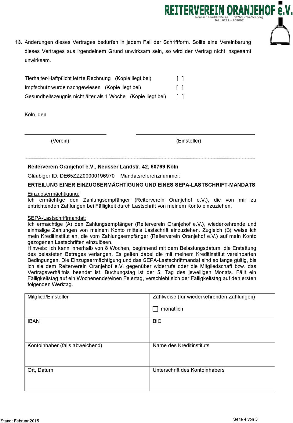 (Einsteller) Reiterverein Oranjehof e.v., Neusser Landstr.