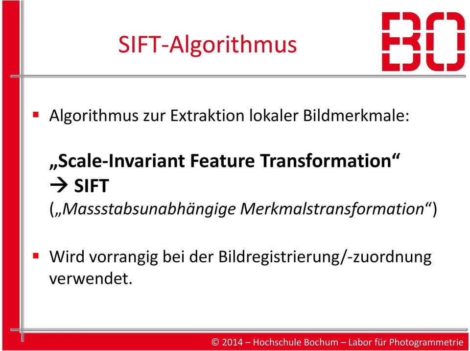 SIFT ( Massstabsunabhängige Merkmalstransformation )