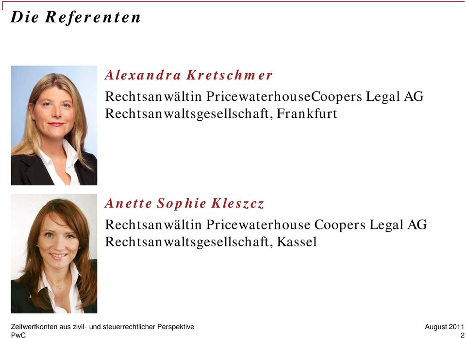 Rechtsanwaltsgesellschaft, Frankfurt Anette Sophie