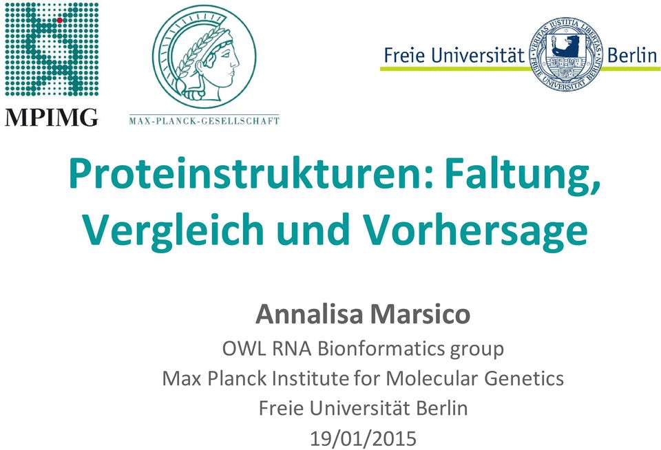 Bionformatics group Max Planck Institute for