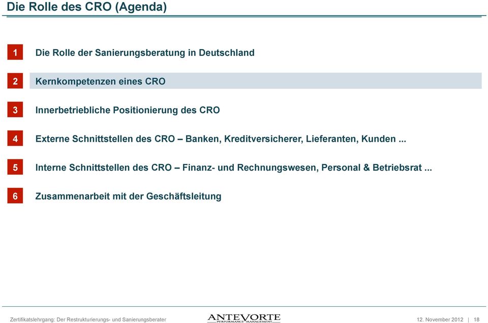 Lieferanten, Kunden... 5 Interne Schnittstellen des CRO Finanz- und Rechnungswesen, Personal & Betriebsrat.