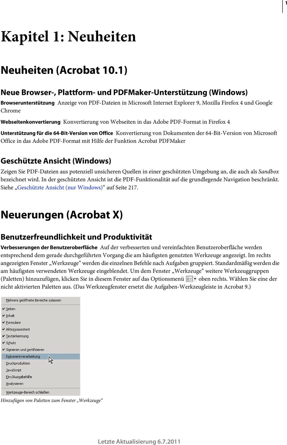 Webseitenkonvertierung Konvertierung von Webseiten in das Adobe PDF-Format in Firefox 4 Unterstützung für die 64-Bit-Version von Office Konvertierung von Dokumenten der 64-Bit-Version von Microsoft