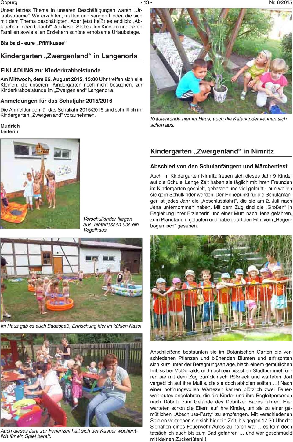 Bis bald - eure Pfiffikusse Kindergarten Zwergenland in Langenorla EINLADUNG zur Kinderkrabbelstunde Am Mittwoch, dem 26.
