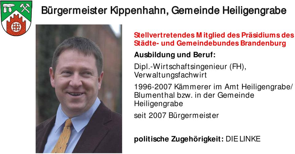 -Wirtschaftsingenieur (FH), Verwaltungsfachwirt 1996-2007 Kämmerer im Amt