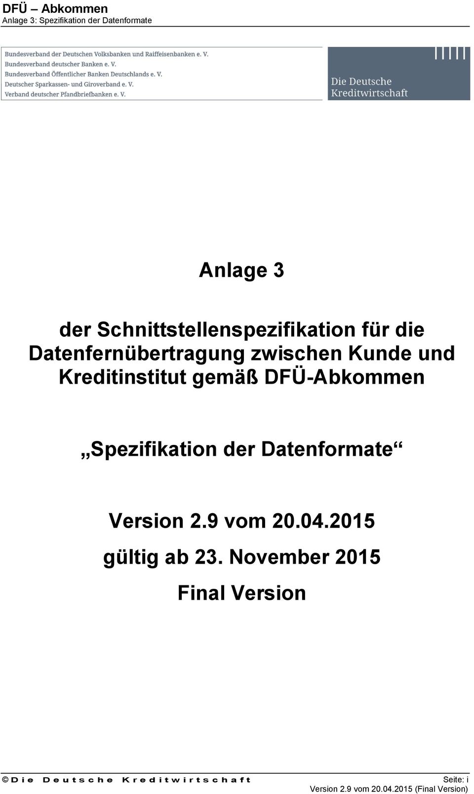 gemäß DFÜ-Abkommen Spezifikation der Datenformate Version