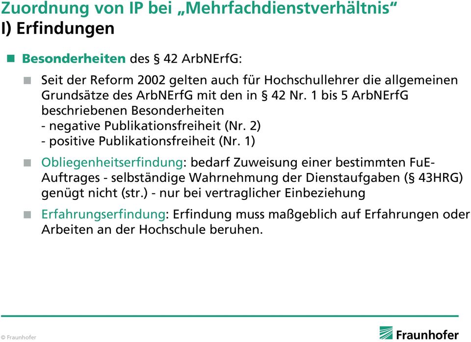 2) - positive Publikationsfreiheit (Nr.