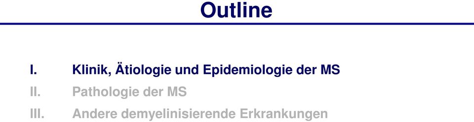 Epidemiologie der MS II.
