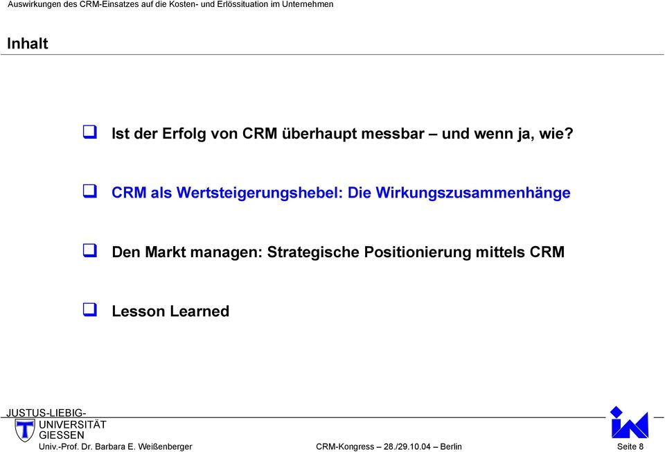 managen: Strategische Positionierung mittels CRM Lesson Learned Univ.