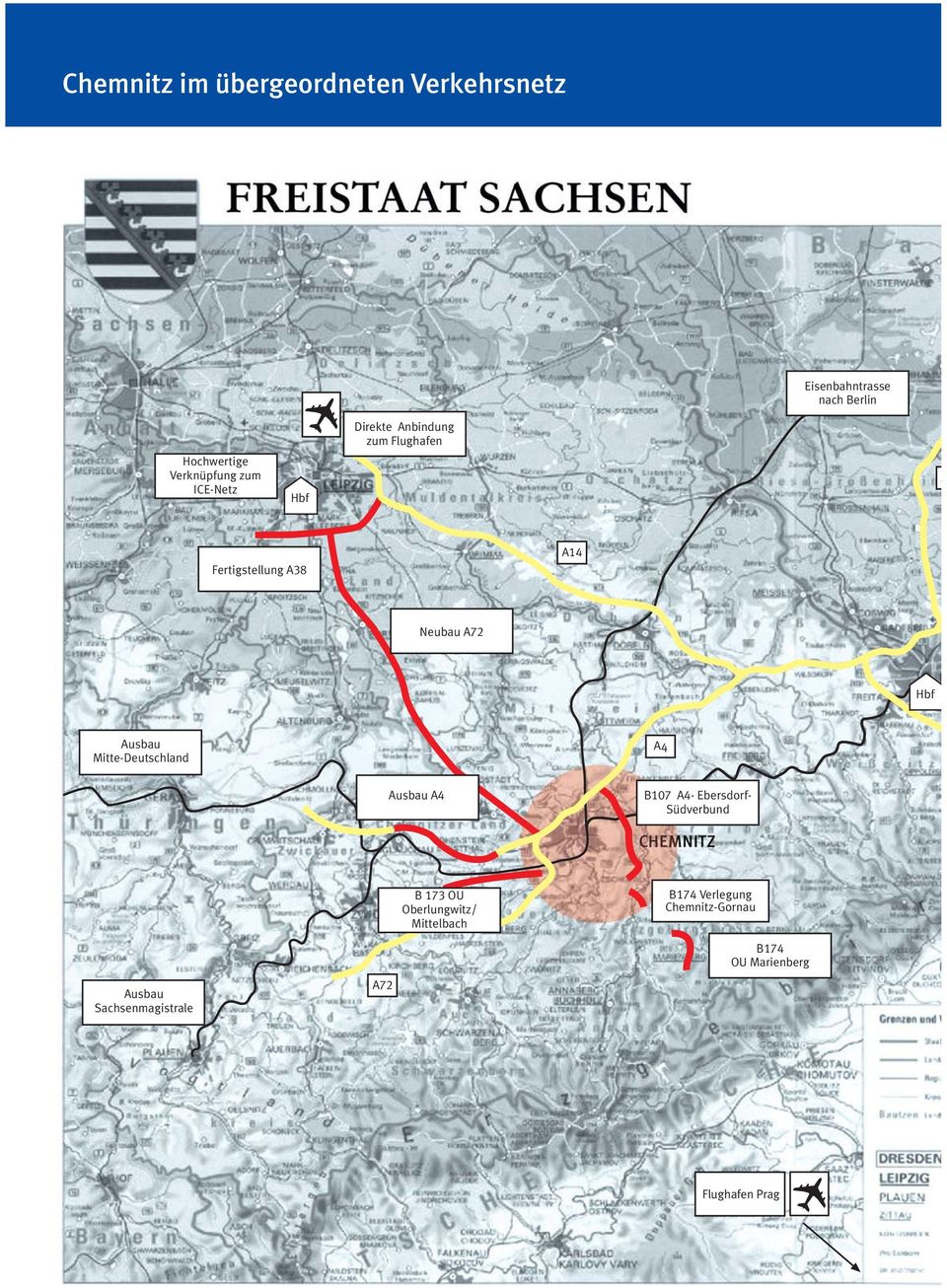 Ausbau Mitte-Deutschland A4 Ausbau A4 B107 A4- Ebersdorf- Südverbund Ausbau Sachsenmagistrale