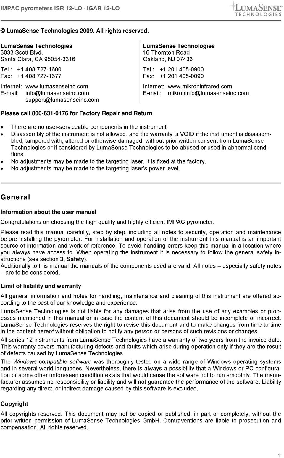 : +1 201 405-0900 Fax: +1 201 405-0090 Internet: www.mikroninfrared.com E-mail: mikroninfo@lumasenseinc.