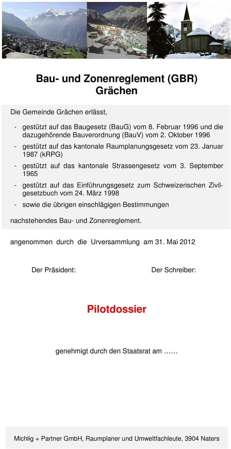 September 1965 - gestützt auf das Einführungsgesetz zum Schweizerischen Zivilgesetzbuch vom 24.