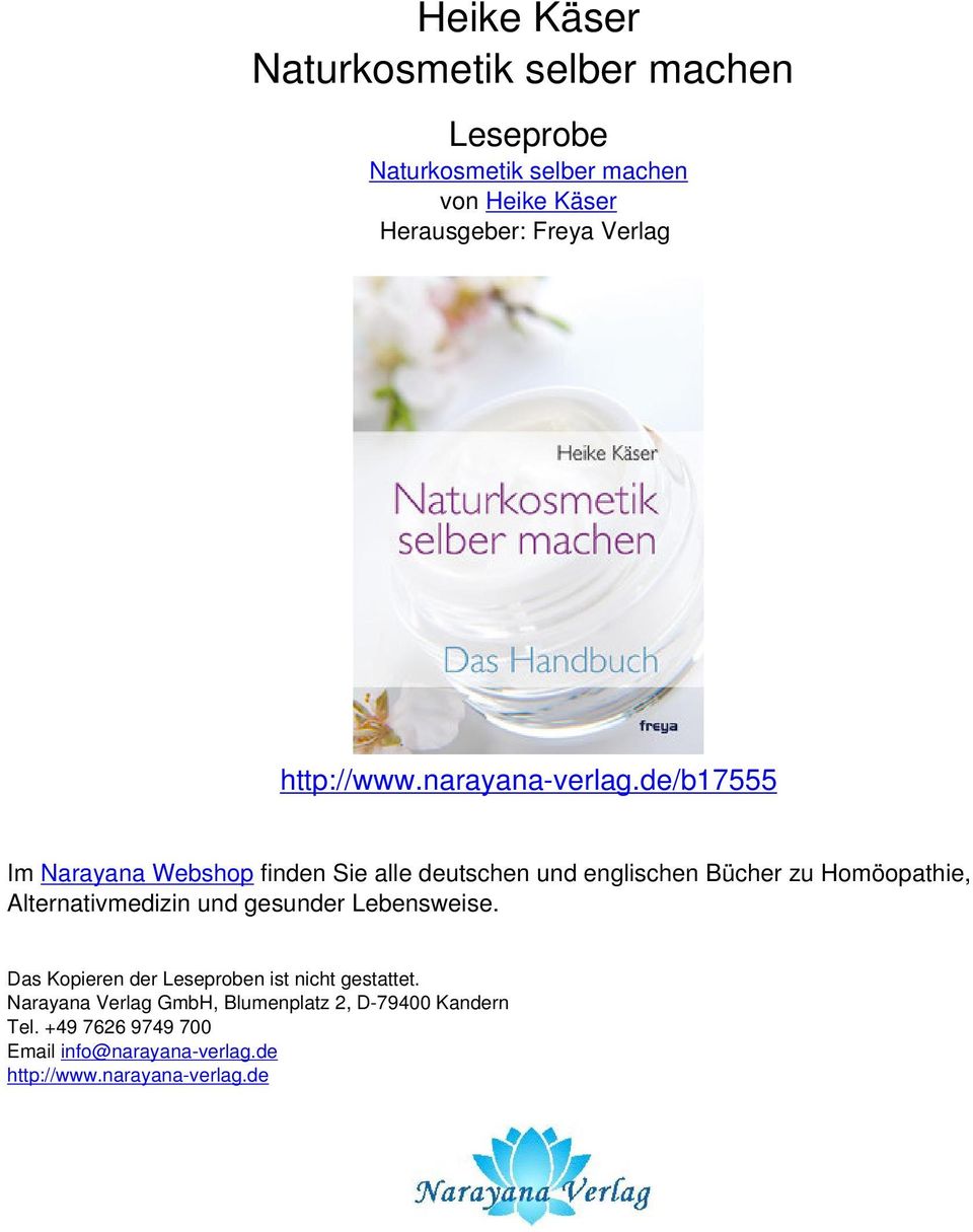 de/b17555 Im Narayana Webshop finden Sie alle deutschen und englischen Bücher zu Homöopathie, Alternativmedizin und
