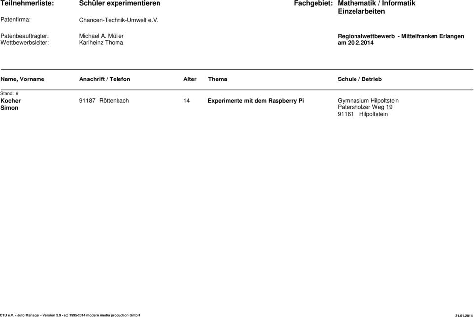 .2.2014 Stand: 9 Kocher 91187 Röttenbach 14 Experimente mit