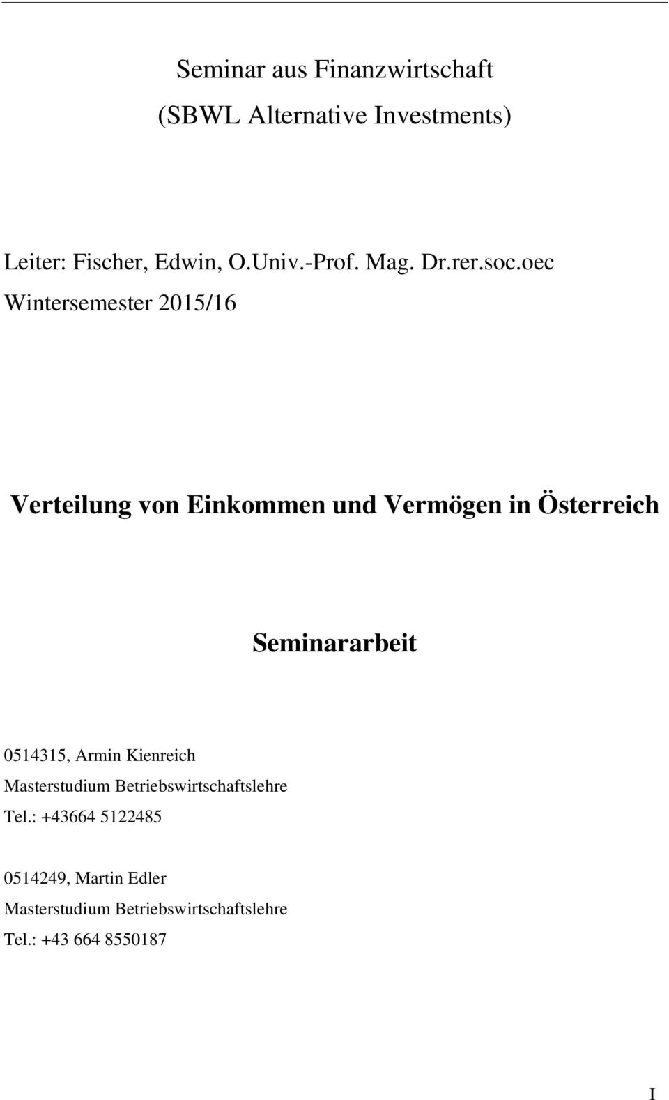 oec Wintersemester 2015/16 Verteilung von Einkommen und Vermögen in Österreich Seminararbeit