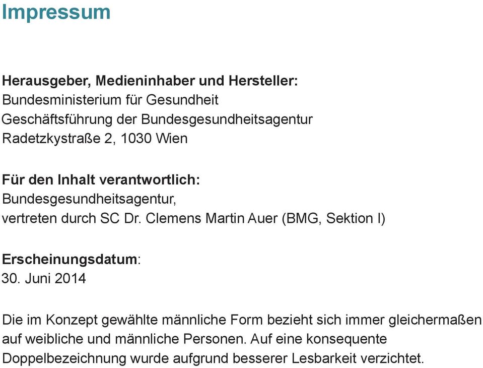 SC Dr. Clemens Martin Auer (BMG, Sektion I) Erscheinungsdatum: 30.