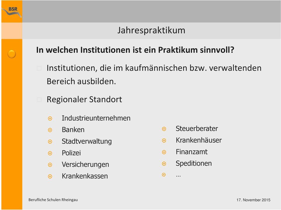 Regionaler Standort Industrieunternehmen Banken Steuerberater