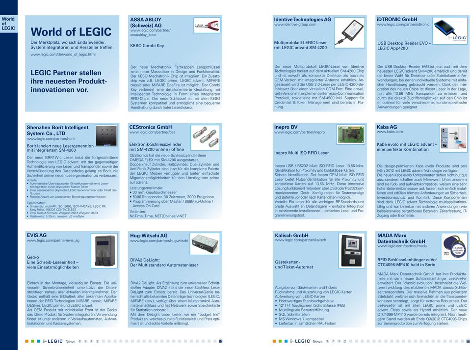 com/partner/idtronic USB Desktop Reader EVO LEGIC App4200 LEGIC Partner stellen ihre neuesten Produktinnovationen vor.