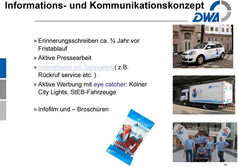 Serviceteil ( z.b. Rückruf service etc.
