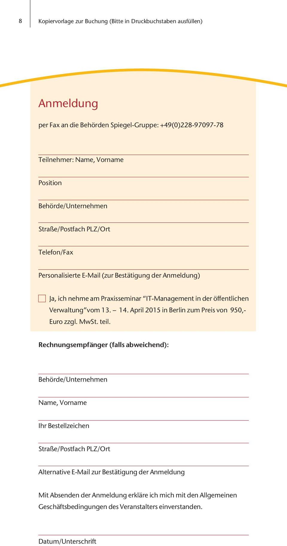 Verwaltung vom 13. 14. April 2015 in Berlin zum Preis von 950,- Euro zzgl. MwSt. teil.