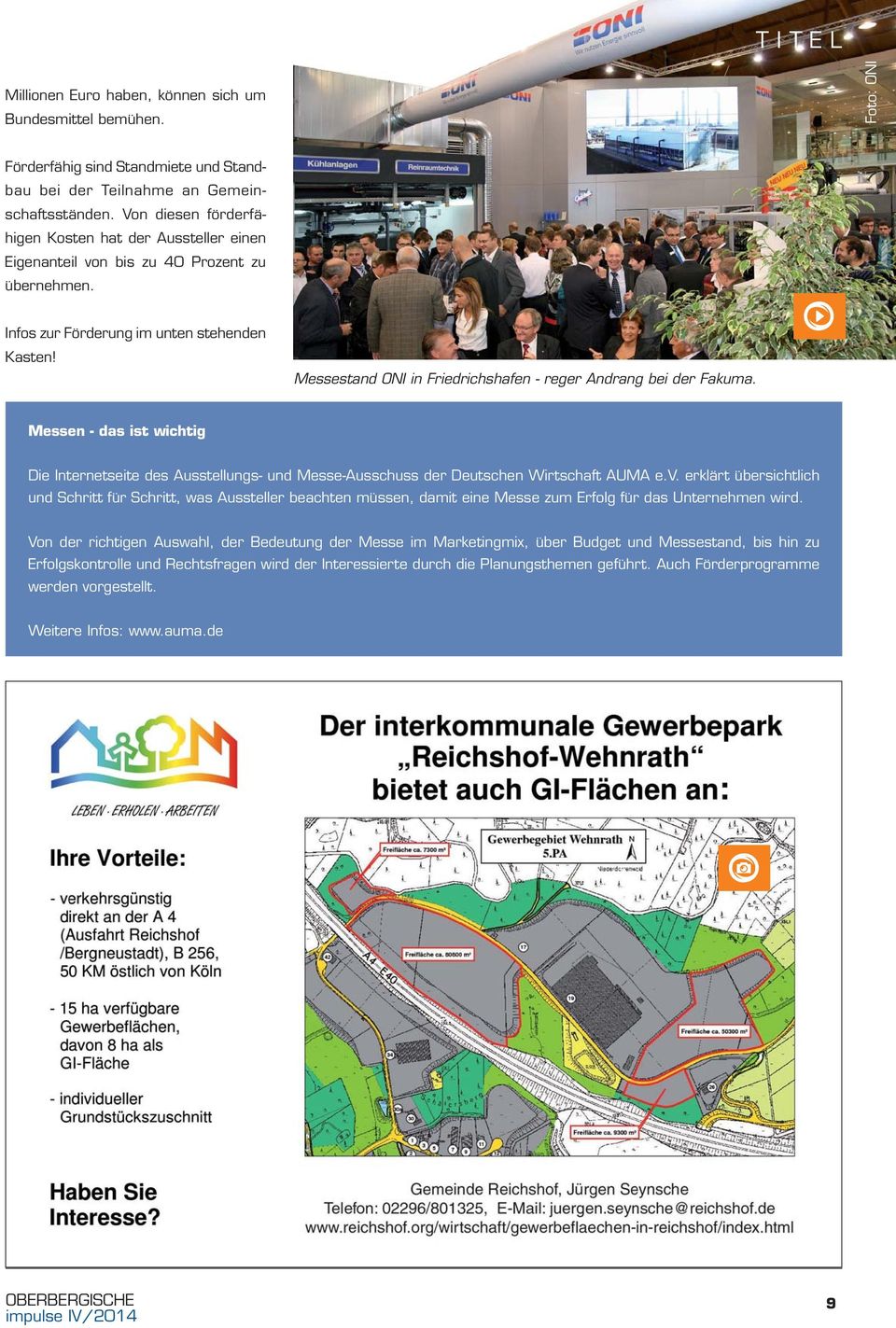 Messestand ONI in Friedrichshafen - reger Andrang bei der Fakuma. Messen - das ist wichtig Die Internetseite des Ausstellungs- und Messe-Ausschuss der Deutschen Wirtschaft AUMA e.v.