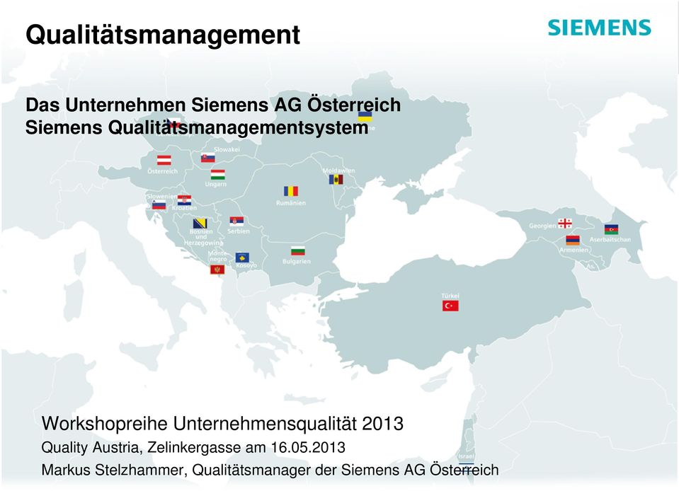 Unternehmensqualität 2013 Quality Austria, Zelinkergasse am