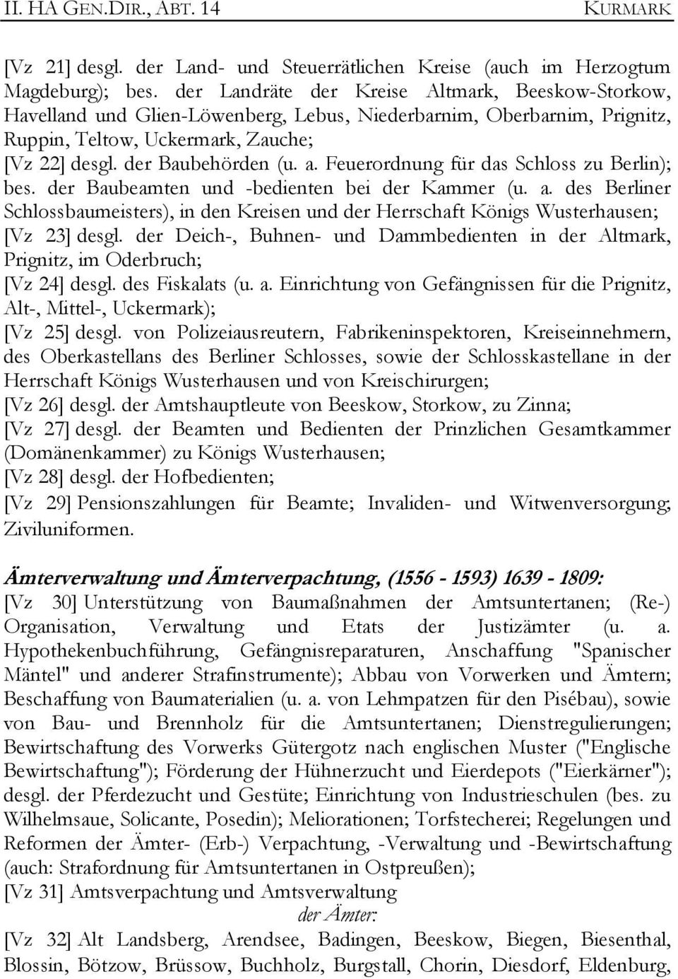 Feuerordnung für das Schloss zu Berlin); bes. der Baubeamten und -bedienten bei der Kammer (u. a.