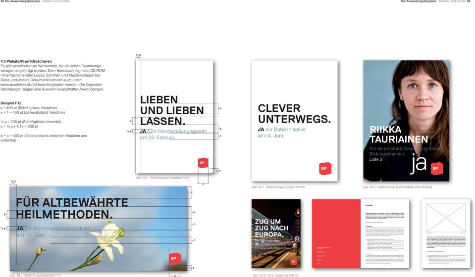 Dem Handbuch liegt eine CD-ROM mit entsprechenden Logos, Schriften und Mustervorlagen bei. Diese und weitere Dokumente können auch unter www.spschweiz.ch/cd heruntergeladen werden.